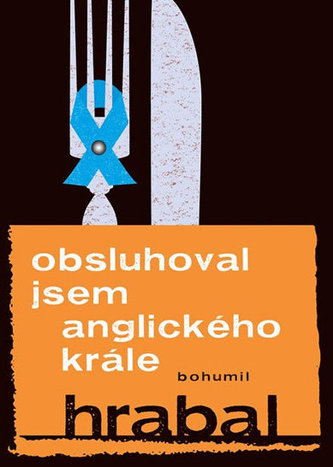 Obsluhoval jsem anglického krále