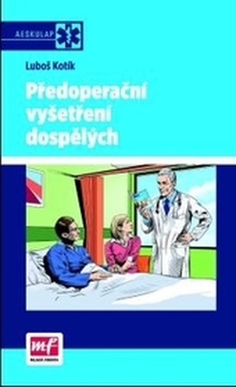 Předoperační vyšetření dospělých