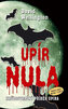 Upír nula - Hrůzostrašný příběh upíra - 2. vydání