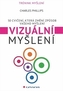 Vizuální myšlení - 50 cvičení, která změní způsob vašeho myšl
