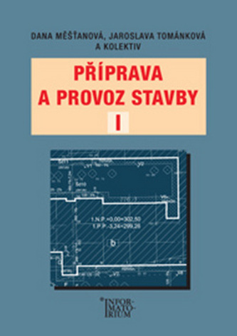 Příprava a provoz stavby I pro SPŠ a SOŠ stavební