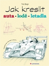 Jak kreslit auta, lodě, letadla