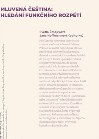 Mluvená čeština: hledání funkčního rozpětí