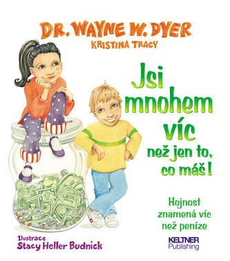 Jsi mnohem víc než jen to, co máš! Jsi mnohem víc než jen to, co máš!