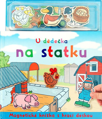 U dědečka na statku - Magnetická knížka s hrací deskou - 4. vydání