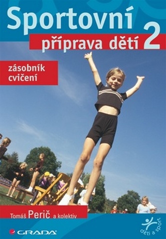 Sportovní příprava dětí 2 - zásobník cvičení