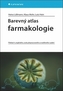 Barevný atlas farmakologie - 4. vydání