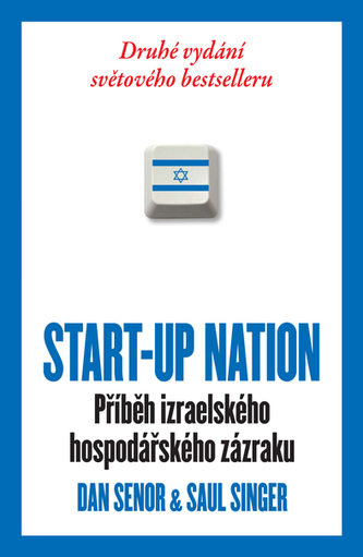 START-UP NATION - Příběh izraelského hospodářského zázraku - brož.