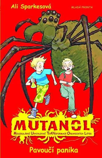 MUTANOL - Pavoučí panika