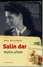 Salin dar - Matčin příběh