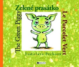 Zelené prasátko / The Green Piggy / Le Percelet Vert