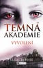 Temná akademie 1 - Vyvolení