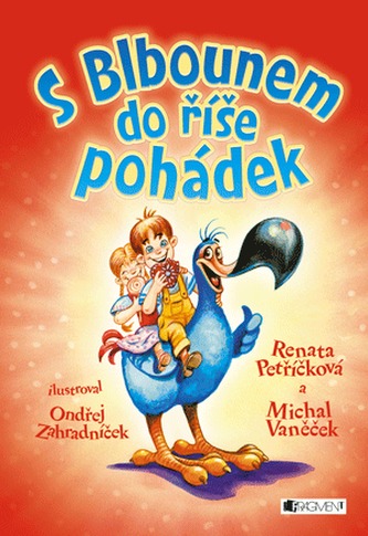 S Blbounem do říše pohádek S Blbounem do říše pohádek