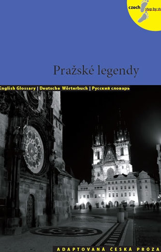 Pražské legendy - Adaptovaná česká próza + MP3 (AJ,NJ,RJ) Pražské legendy - Adaptovaná česká próza + MP3 (AJ,NJ,RJ)