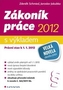 Zákoník práce 2012 – s výkladem - Právní stav k 1. 1. 2012