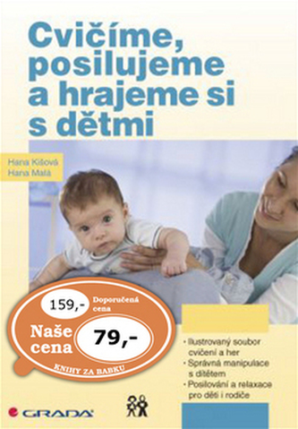 Cvičíme, posilujeme a hrajeme si s dětmi