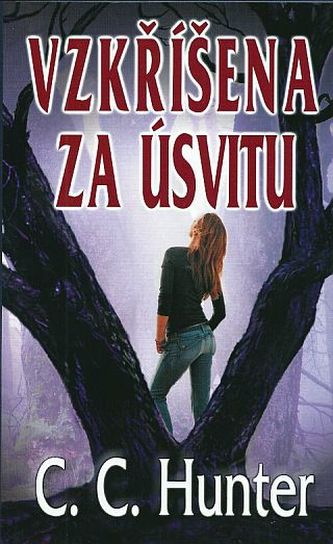 Vzkříšena za úsvitu
