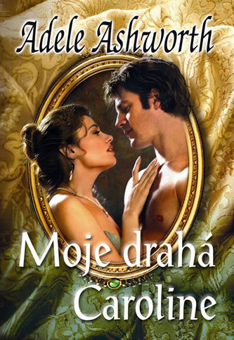 Moje drahá Caroline Moje drahá Caroline