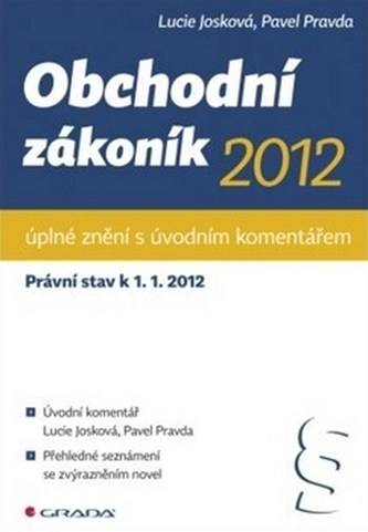Obchodní zákoník 2012 – úplné znění s úvodním komentářem