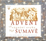 Advent a vánoční zvyky na Šumavě