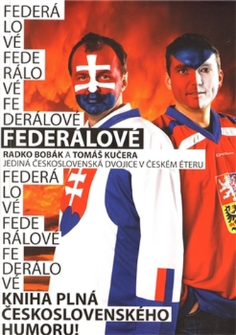 Federálové – Jediná československá dvojice moderátorů v českém éteru - Radio HEY