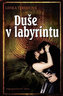 Duše v labyrintu