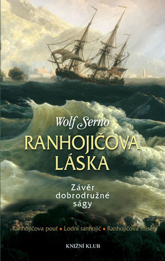 Ranhojičova láska - Závěr dobrodružné ságy Ranhojičova láska - Závěr dobrodružné ságy