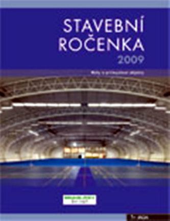 Stavební ročenka 2009 (Haly a průmyslové objetky)