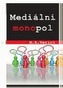Mediální monopol