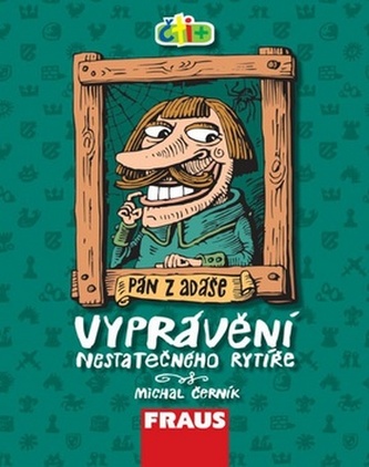 Vyprávění nestatečného rytíře (edice čti +)