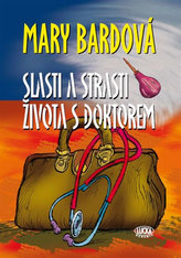 Slasti a strasti života s doktorem - 3. vydání