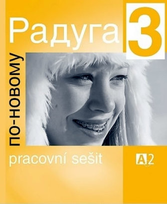 Raduga po-novomu 3 -pracovní sešit