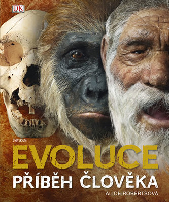 Evoluce. Příběh člověka