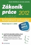 Zákoník práce 2012 v praxi