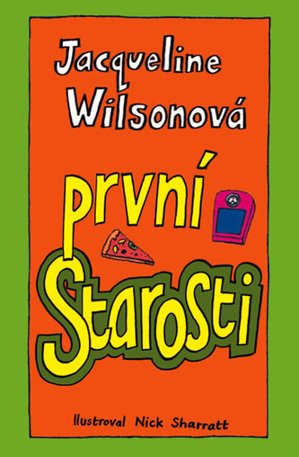 První starosti