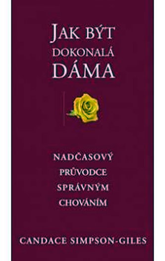 Jak být dokonalá dáma