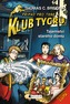 Klub Tygrů - Tajemství starého domu