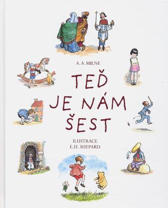 Medvídek Pú - Teď je nám šest - básničky 1