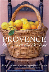 Provence - Škola provensálské kuchyně - 2. vydání
