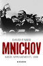 Mnichov krize appeasementu 1938