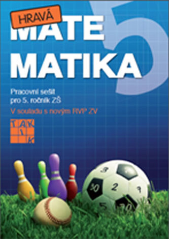 Hravá matematika 5 I. díl Hravá matematika 5 I. díl