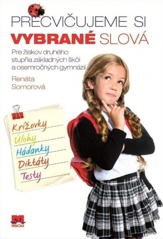 Precvičujeme si vybrané slová
