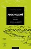 Plochozemě – Romám mnoha rozměrů