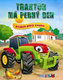 Traktor má perný den - Příběh plný zvuků