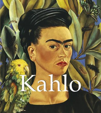 Světové umění: Kahlo Světové umění: Kahlo