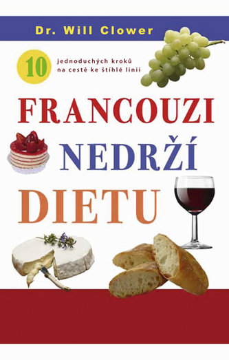 Francouzi nedrží dietu