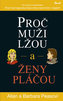 Proč muži lžou a ženy pláčou