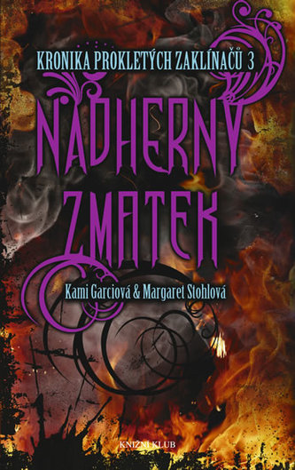 Kronika prokletých zaklínačů 3: Nádherný zmatek Kronika prokletých zaklínačů 3: Nádherný zmatek