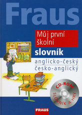 Fraus Můj první školní slovník anglicko-český česko-anglický