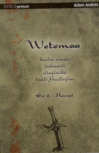 Wetemaa 4 - Návrat